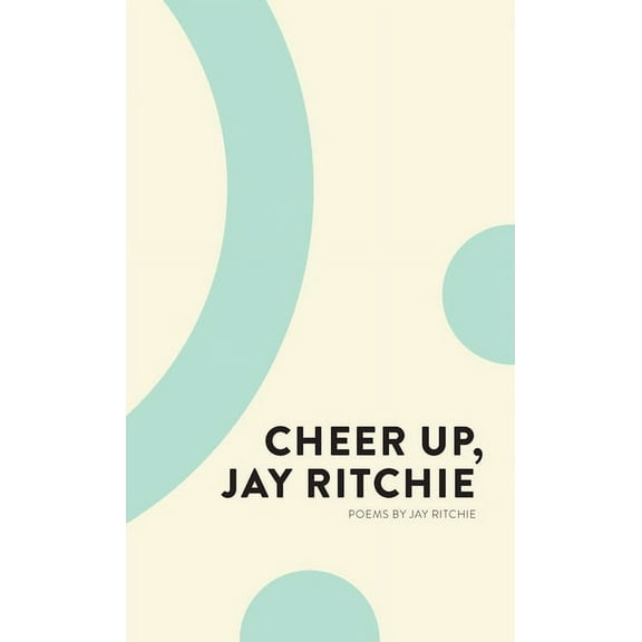 Cheer Up, Jay Ritchie (Paperback)