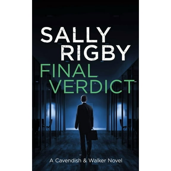 A Cavendish & Walker Novel Final Verdict, Book 6, (Paperback)