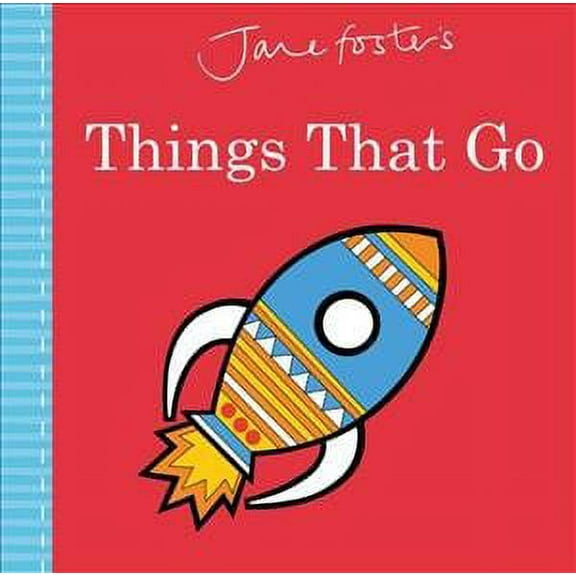 Jane Foster'S Things That Go