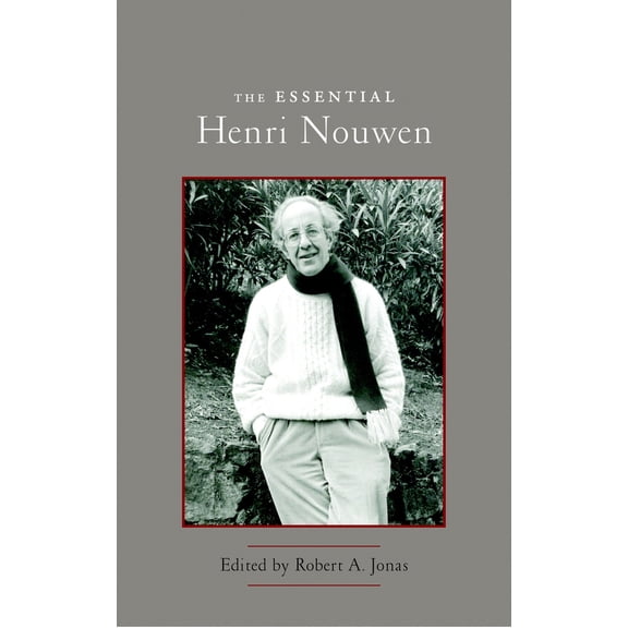 Pre-Owned The Essential Henri Nouwen (Paperback) 1590306643 9781590306642