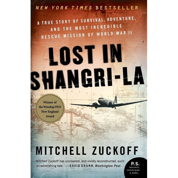Lost in Shangri-La: A True Story of Survival, Adventure, and the Most Incredible Rescue Mission of World War II, (Paperback)