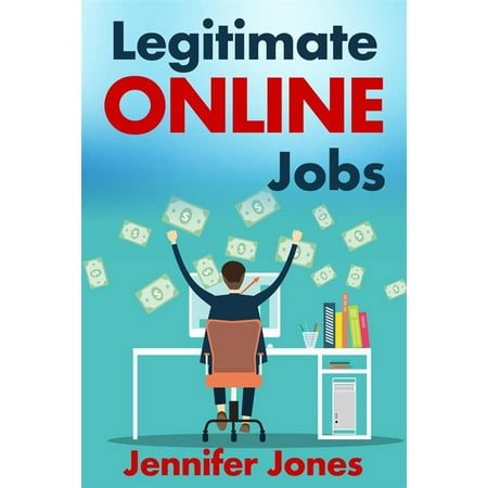 Legitimate Online Jobs - eBook (Best Legitimate Work From Home Jobs)