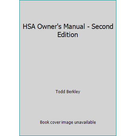 HSA Owner's Manual - Second Edition [Paperback - Used]