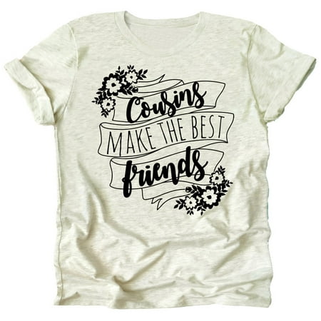 

Cousins Make The Best Friends Flower Banner T-Shirts and Bodysuits for Matching Girl Cousins Natural Heather Shirt 12 Months