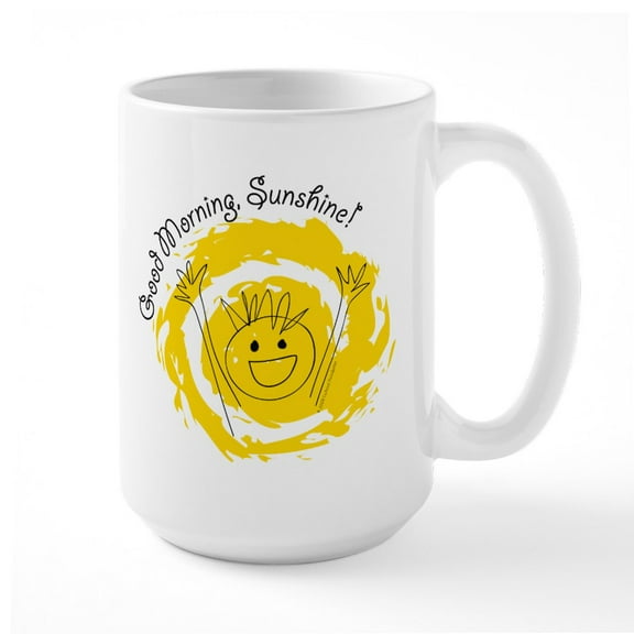CafePress - Good Morning Sunshine! Large Mug - 15 oz Ceramic Large White Novelty Mug