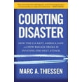 thumbnail image 1 of Pre-Owned Courting Disaster: How the CIA Kept America Safe and How Barack Obama Is Inviting the Next Attack (Hardcover) 1596986034 9781596986039, 1 of 1
