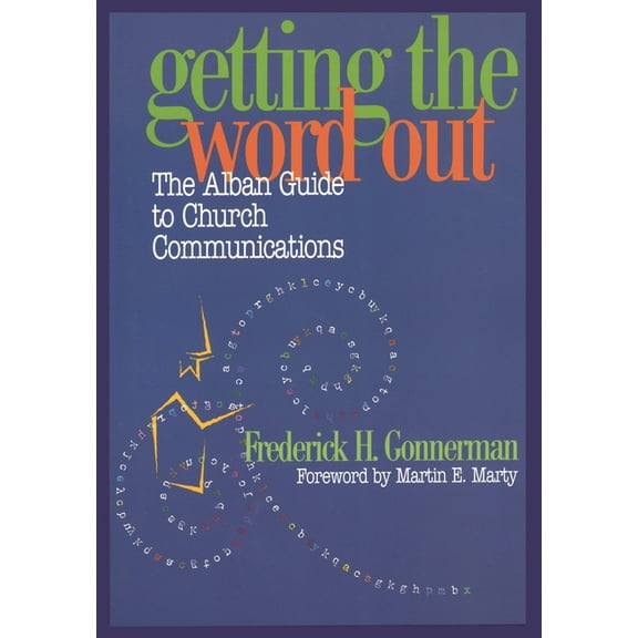 Getting the Word Out: The Alban Guide to Church Communications, (Paperback)