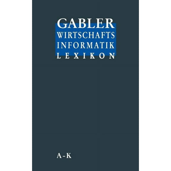 Gabler Wirtschafts Informatik Lexikon, (Paperback)