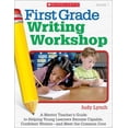 thumbnail image 1 of Pre-Owned First Grade Writing Workshop: A Mentor Teacher’s Guide to Helping Young Learners Become Capable, Confident Writers?and Meet the Common Core (Paperback) 0545240050 9780545240055, 1 of 1