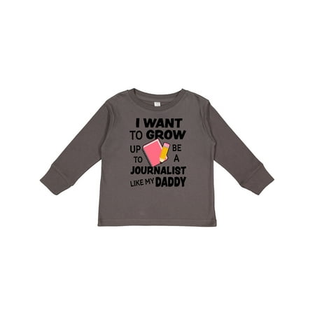

Inktastic I Want To Grow Up To Be A Journalist Like My Daddy Boys or Girls Long Sleeve Toddler T-Shirt