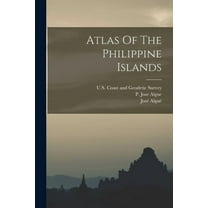 Atlas Of The Philippine Islands, (Paperback)