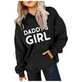 thumbnail image 3 of Cute Hoodies for Girl Daddy's Girl Long Sleeve Graphic Hooded Sweatshirt with Pockets Casual Pullover Tops, 3 of 4