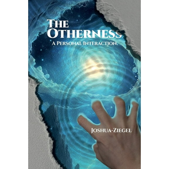 The Otherness: A Personal Interaction, (Paperback)