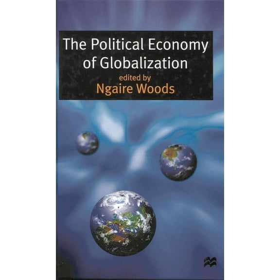 The Political Economy of Globalization, (Paperback)