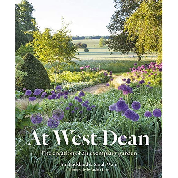 At West Dean: The Creation of an Exemplary Garden