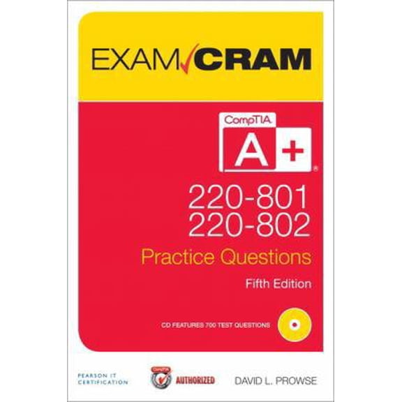 Pre-Owned Comptia A+ 220-801 and 220-802 Practice Questions Exam Cram (Paperback) 0789749742 9780789749741