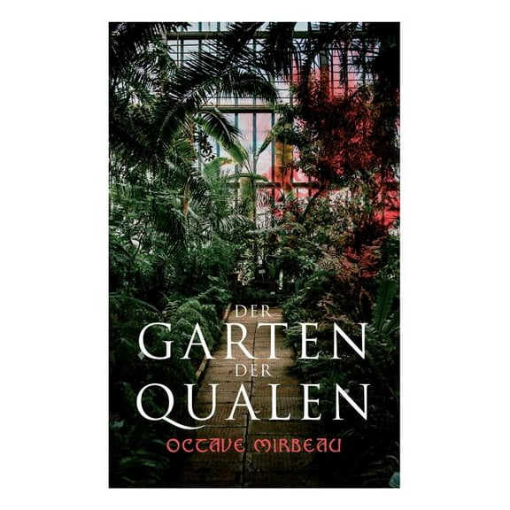 Der Garten der Qualen, (Paperback)