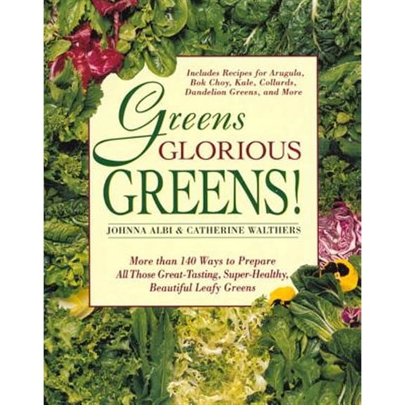 Pre-Owned Greens Glorious Greens! (Paperback) 0312141084 9780312141080