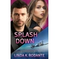 thumbnail image 1 of Pre-Owned Splashdown: A Christian Contemporary Romance with Suspense (Paperback) 0692741607 9780692741603, 1 of 1
