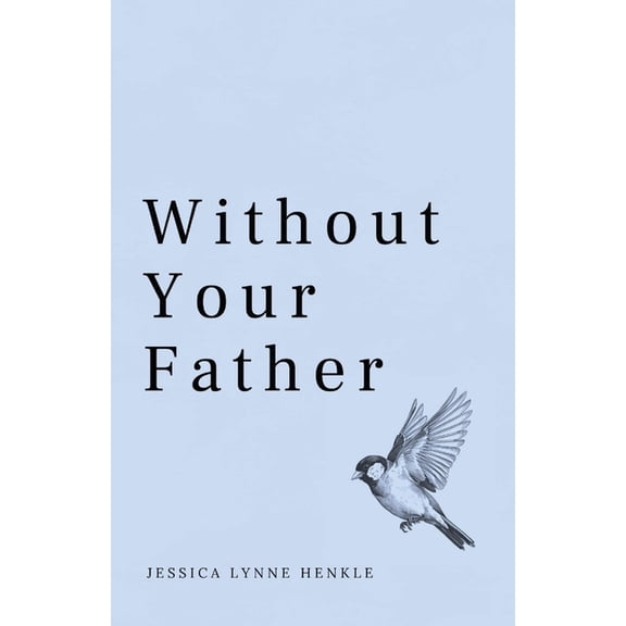 Without Your Father, (Paperback)