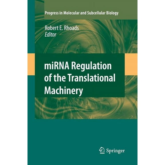 Progress in Molecular and Subcellular Bi Mirna Regulation of the Translational Machinery, Book 50, (Paperback)