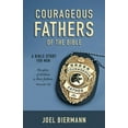 thumbnail image 2 of Courageous Fathers of the Bible: A Bible Study for Men (Paperback), 2 of 2