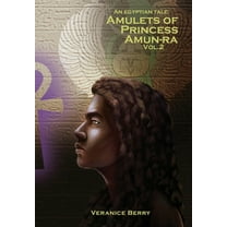 An Egyptian Tale: Amulets of Princess Amun-Ra Vol 2, (Hardcover)