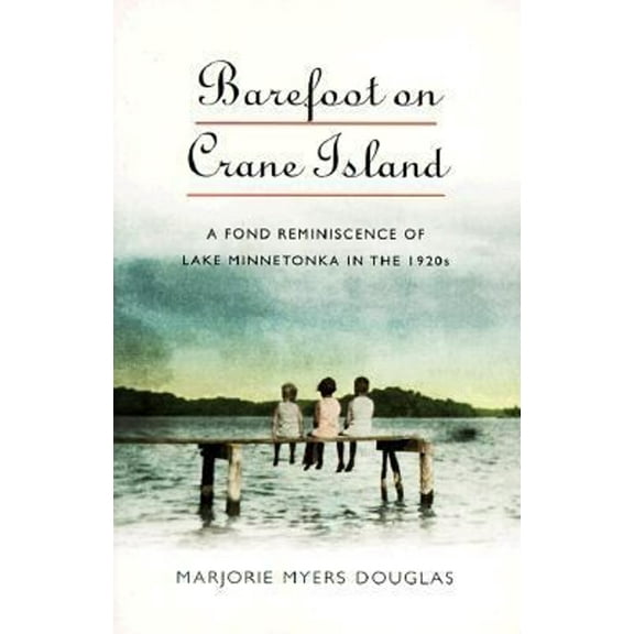 Pre-Owned Barefoot on Crane Island (Paperback) 0873513630 9780873513630