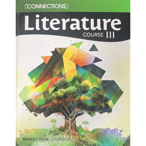 Pre-Owned Connections: Literature Course III, Student Edition, c. 2024, 9781663638298, 1663638292