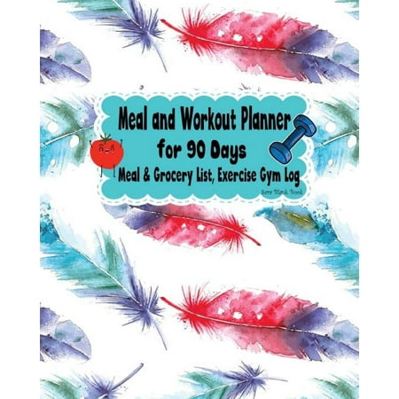 Christmas Day Shopping List Diary Planner Journal for Lose Weight: Meal and Workout Planner for 90 Days: Meal & Grocery List, Exercise Gym Log: (Feather Design) Weekly Planner Diary Journal to record your Meal, Shopping List, Wo ()