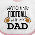 thumbnail image 4 of Inktastic Watching Football with my Dad Boys or Girls Baby Bib, 4 of 4