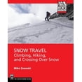 thumbnail image 2 of Snow Travel: Skills for Climbing, Hiking, and Moving Over Snow, 2 of 2