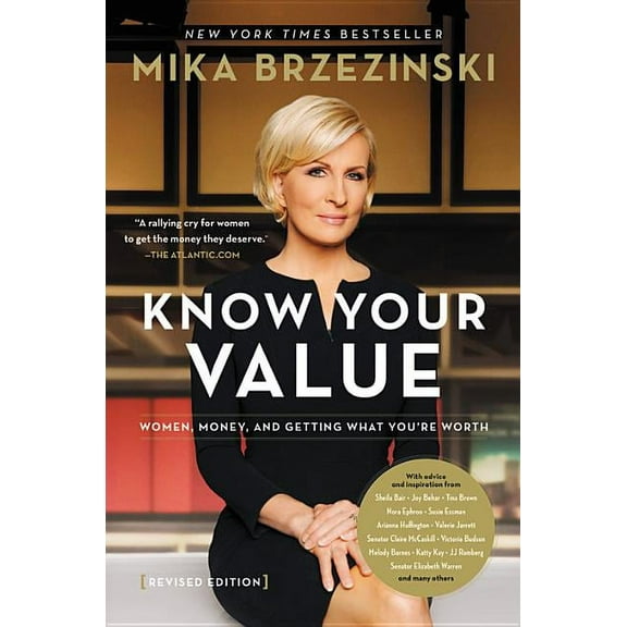 Know Your Value: Women, Money, and Getting What You're Worth (Revised Edition), (Hardcover)