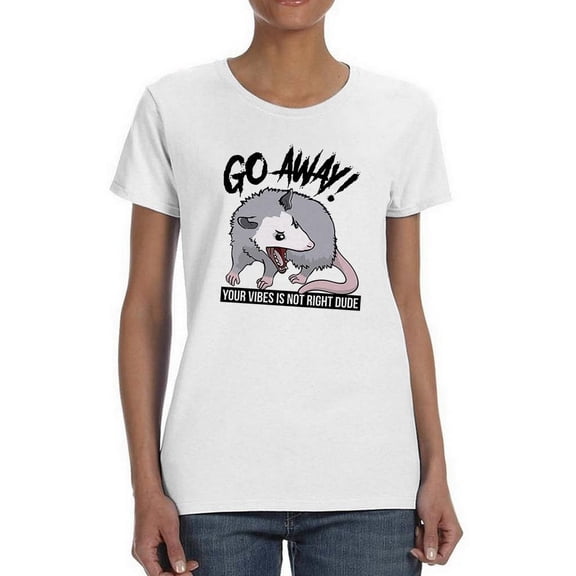 Your Vibes Are Not Right Dude Shaped T-Shirt Women -Smartprints Designs, Female 3X-Large