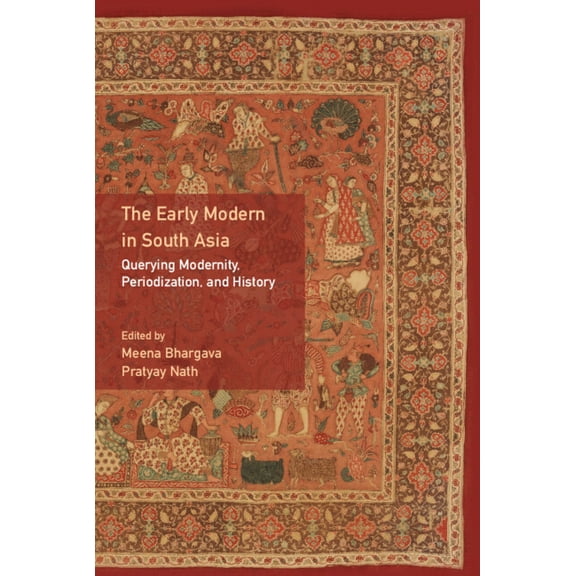 The Early Modern in South Asia, (Hardcover)