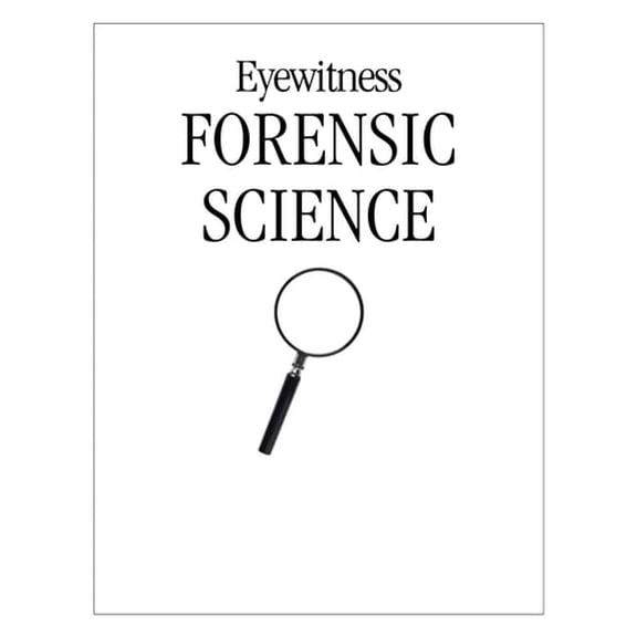 Pre-Owned DK Eyewitness Books: Forensic Science: Discover the Groundbreaking Methods Scientists Use to Solve Crimes from Fingerprinting to DNA Sampling [With CD (Hardcover) 0756633834 9780756633837