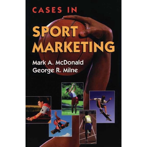 Cases in Sport Marketing: ., (Paperback)