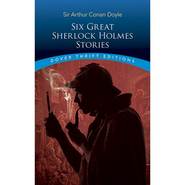 Dover Thrift Editions Six Great Sherlock Holmes Stories (Paperback