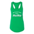thumbnail image 2 of Wild Bobby, My Favorite People Call Me MeMe Mother's Day Women Racerback Tank Top, Kelly, X-Large, 2 of 5