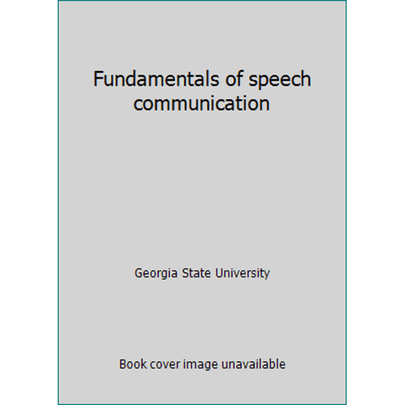 Pre-Owned Fundamentals of speech communication (Paperback) 0536254958 9780536254955