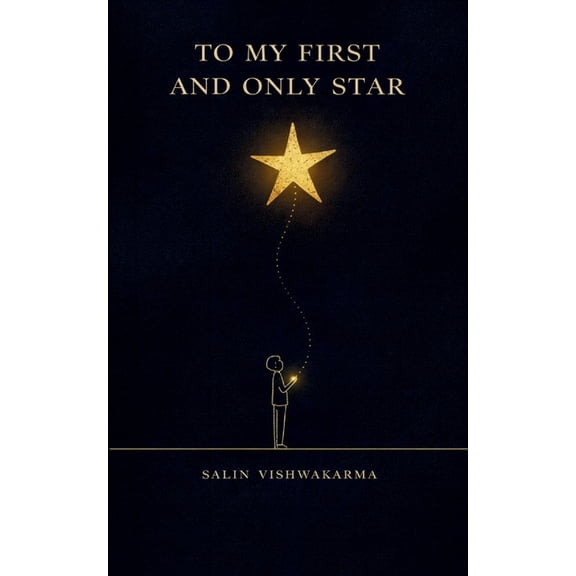 To My First and Only Star, (Paperback)