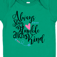 thumbnail image 4 of Inktastic Always Stay Humble and Kind Boys or Girls Baby Bodysuit, 4 of 5