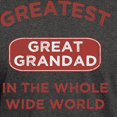 thumbnail image 3 of CafePress - Greatest Great Grandad In The World Dark T Shirt - Men's Classic Graphic Cotton T-Shirt, 3 of 4
