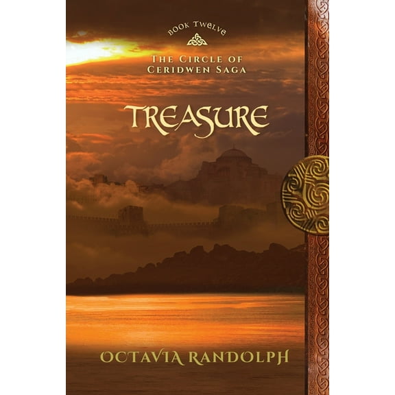 Circle of Ceridwen Saga Treasure: Book Twelve of The Circle of Ceridwen Saga, Book 12, (Paperback)
