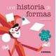 thumbnail image 1 of Una historia de formas Combel 9788491011682, 1 of 2