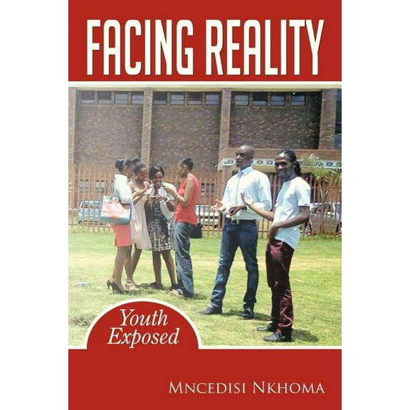 Facing Reality: Youth Exposed (Paperback)