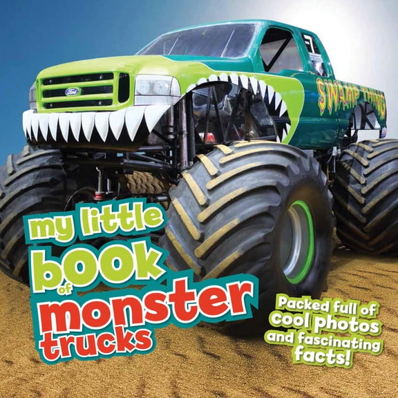 Pre-Owned My Little Book of Monster Trucks (Hardcover) 168297300X 9781682973004