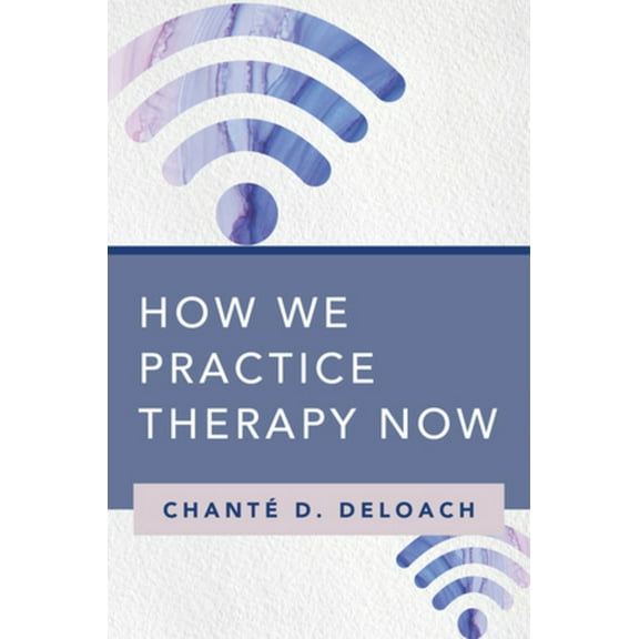 How We Practice Therapy Now, (Paperback)