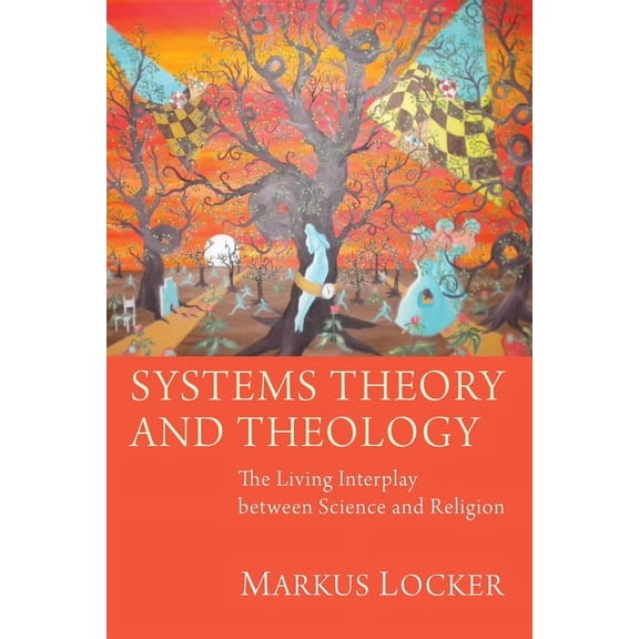 Systems Theory and Theology (Hardcover)