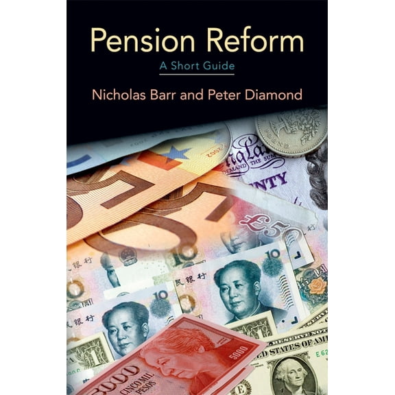 Reforming Pensions: A Short Guide, (Paperback)